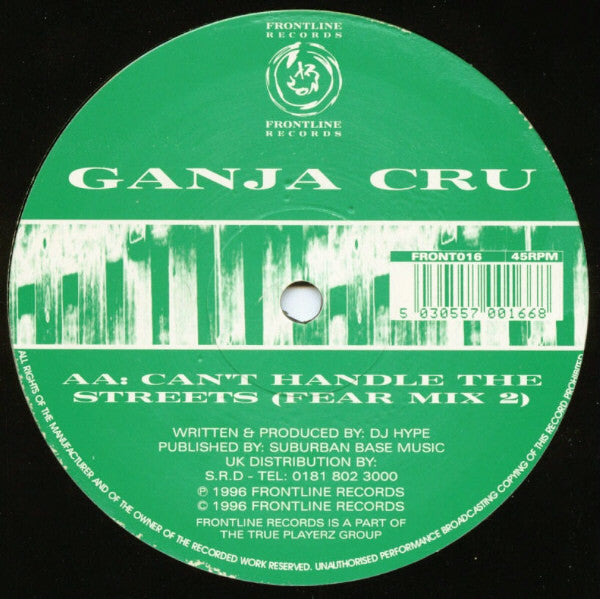 The Ganja Kru : Can't Handle The Streets (12")