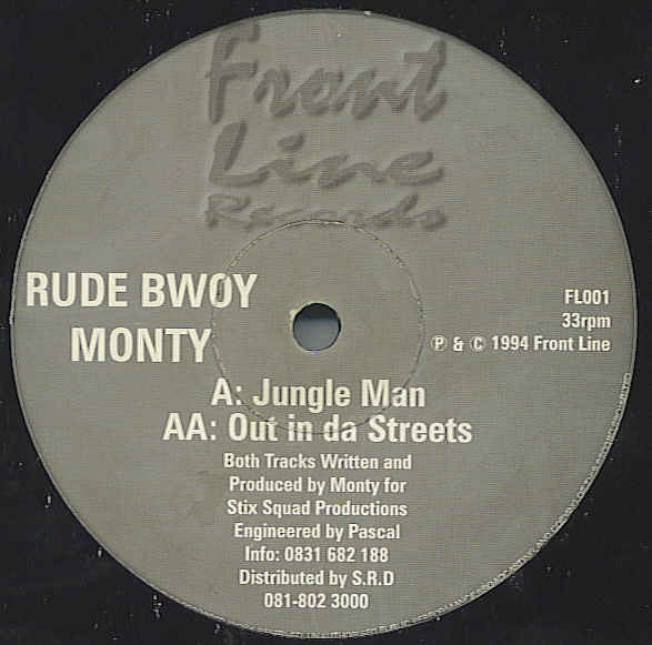 Rude Bwoy Monty : Jungle Man / Out In Da Streets (12")