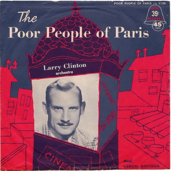 Larry Clinton And His Orchestra : Lisbon Antigua / Poor People Of Paris (7", Mono)