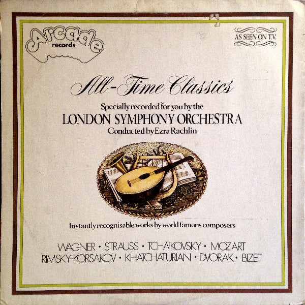 London Symphony Orchestra Conducted By Ezra Rachlin : All-Time Classics (LP)