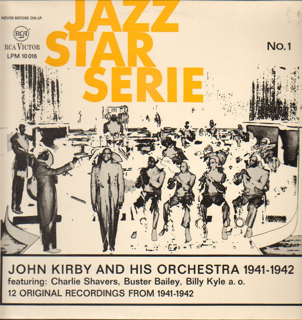John Kirby And His Orchestra : John Kirby And His Orchestra 1941-1942 (LP, Comp, Mono)