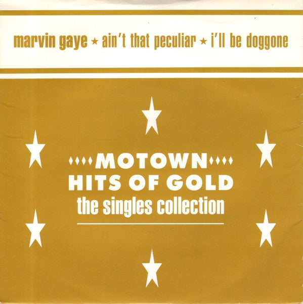 Marvin Gaye : Ain't That Peculiar / I'll Be Doggone (7", Single)