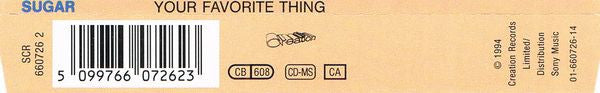 Sugar (5) : Your Favorite Thing (CD, Maxi)