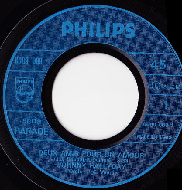 Johnny Hallyday : Deux Amis Pour Un Amour (7", Single, Mono)
