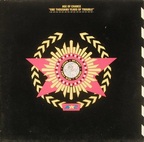 Age Of Chance : One Thousand Years Of Trouble (LP, Album)
