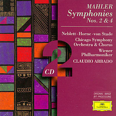 Gustav Mahler - Carol Neblett • Marilyn Horne • Frederica von Stade, Chicago Symphony Orchestra & Chicago Symphony Chorus, Wiener Philharmoniker, Claudio Abbado : Symphonies Nos. 2 & 4 (2xCD, Comp, RM)