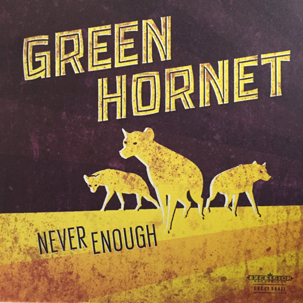 Green Hornet (2) : Never Enough (LP, Album + CD, Album)