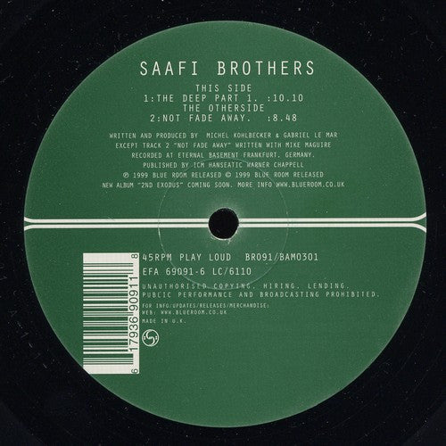 Saafi Brothers : The Deep (Part 2) / Not Fade Away (12")