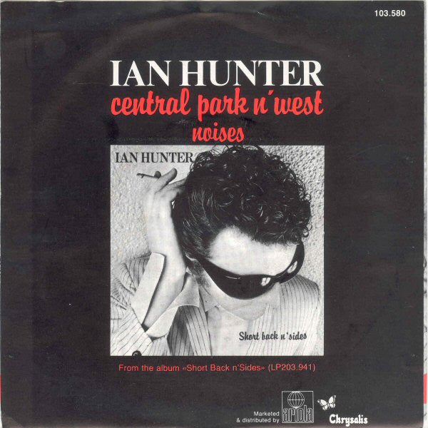Ian Hunter : Central Park n' West (7", Single)