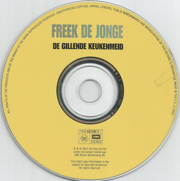 Freek de Jonge : De Gillende Keukenmeid (CD, Album)