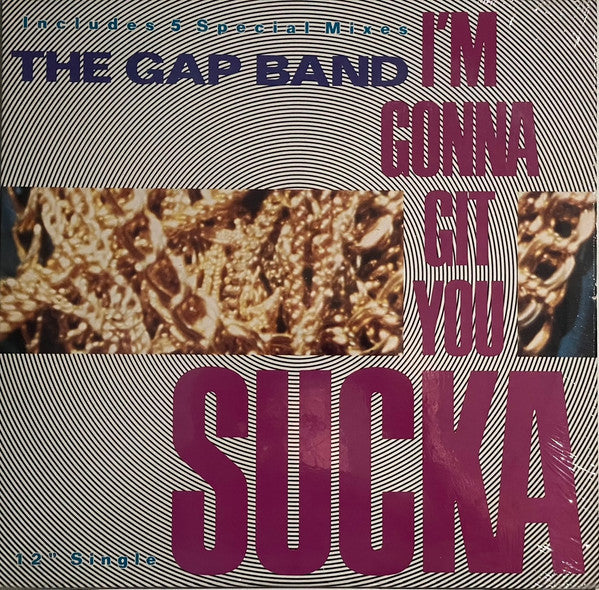 The Gap Band : I'm Gonna Git You Sucka (12")