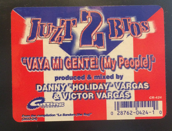 Juzt 2 Brothers : Vaya Mi Gente! (My People) (12")
