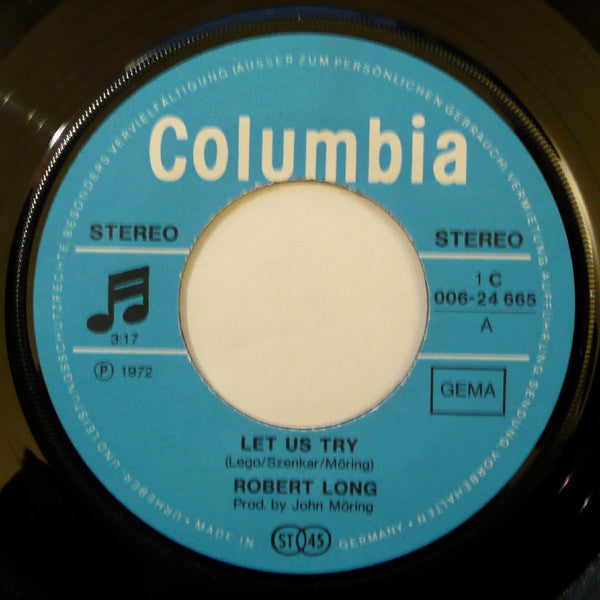 Robert Long : Let Us Try / Just One Word (7", Single)