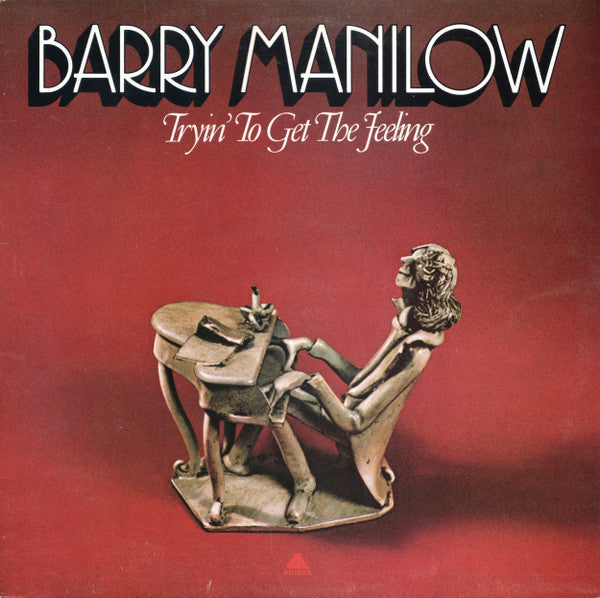 Barry Manilow : Tryin' To Get The Feeling (LP, Album)