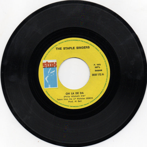 The Staple Singers : Oh La De Da (7", Single)