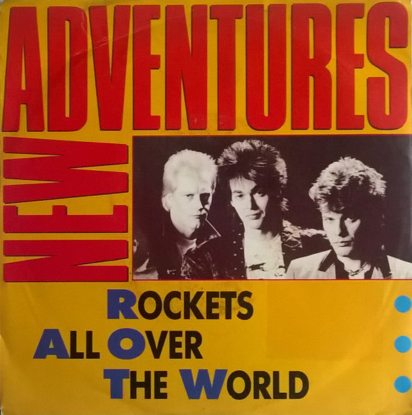 New Adventures : Rockets All Over The World (7", Single)