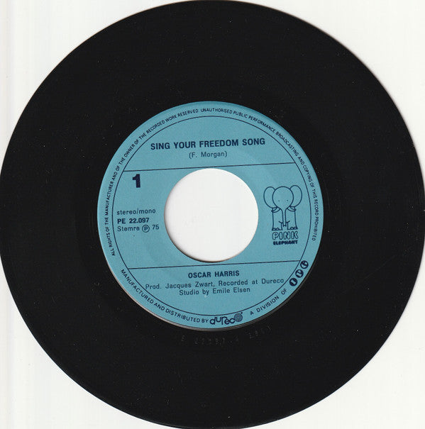 Oscar Harris : Sing Your Freedom Song (7", Single)