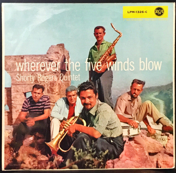 Shorty Rogers Quintet : Wherever The Five Winds Blow (LP, Album, Mono)