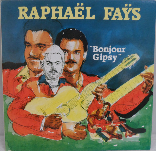 Raphaël Faÿs* : "Bonjour Gipsy" (LP, Album)