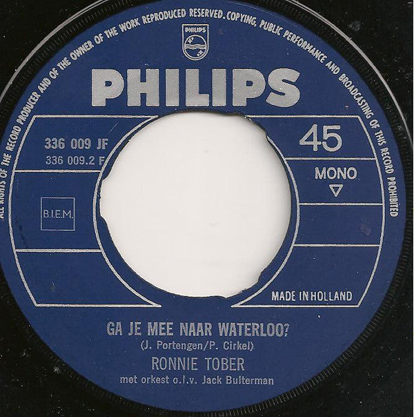 Ronnie Tober : Arrivederci Ans / Ga Je Mee Naar Waterloo? (7", Single, Mono)