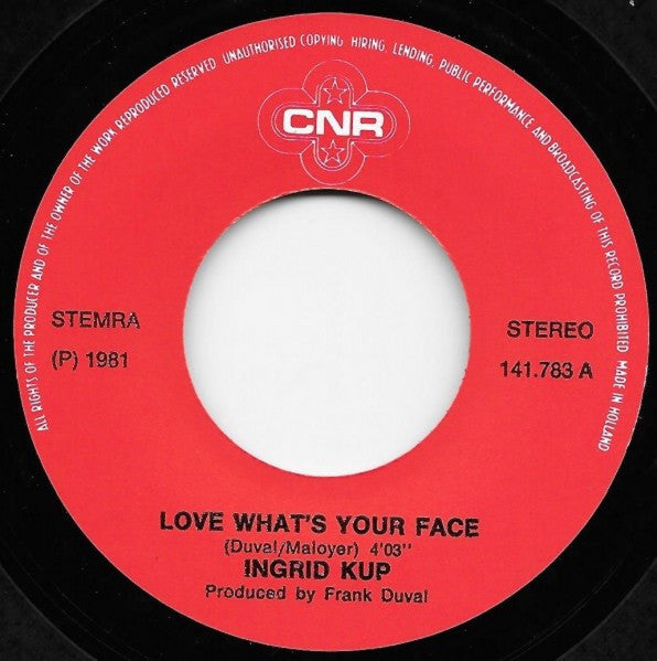 Ingrid Kup : Love What's Your Face (7", Single)