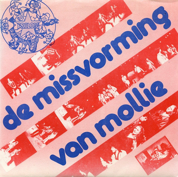 Toneelwerkgroep Proloog, Spiritus (4) : De Missvorming Van Mollie (7", EP)