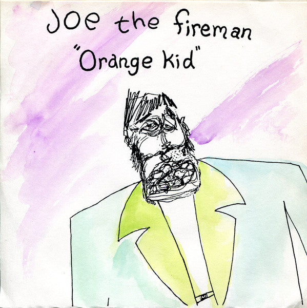 Joe The Fireman : Orange Kid (7", Ora)