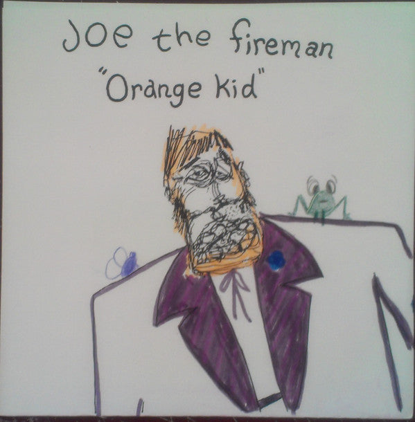 Joe The Fireman : Orange Kid (7", Ora)