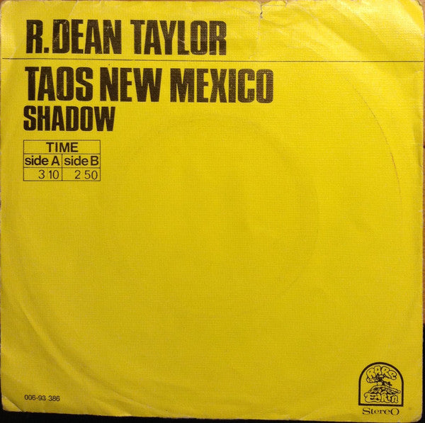 R. Dean Taylor : Taos New Mexico (7", Single, Yel)