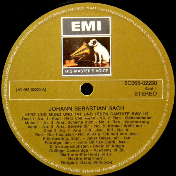 Johann Sebastian Bach - Elly Ameling, Janet Baker, Ian Partridge, John Shirley-Quirk, The King's College Choir Of Cambridge, The Academy Of St. Martin-in-the-Fields, David Willcocks : Cantate 147 "Herz Und Mund Und Tat Und Leben" • Drie Motetten (LP)