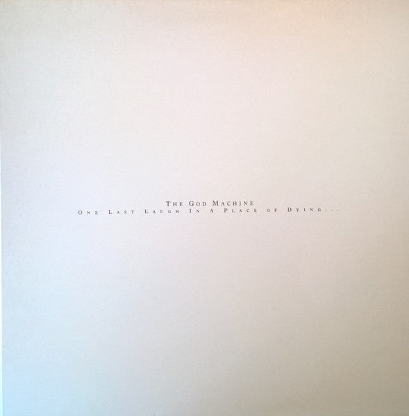 The God Machine : One Last Laugh In A Place Of Dying... (LP, Album)