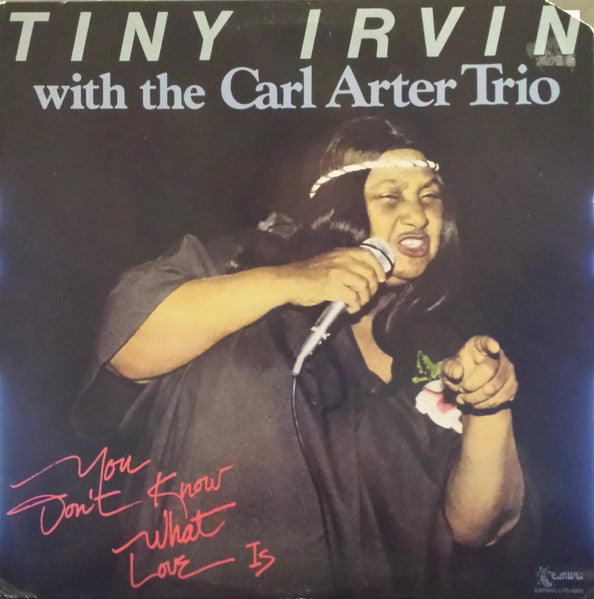 Tiny Irvin With  The Carl Arter Trio : You Don't Know What Love Is (LP, Album)