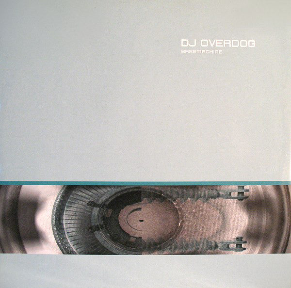 DJ Overdog : Bassmachine (12")