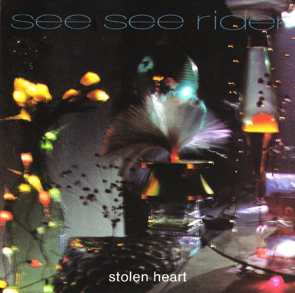 See See Rider : Stolen Heart (7", Single)