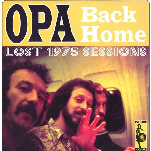 OPA : Back Home Lost 1975 Sessions (LP, Album)