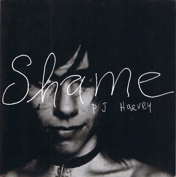 PJ Harvey : Shame (7")