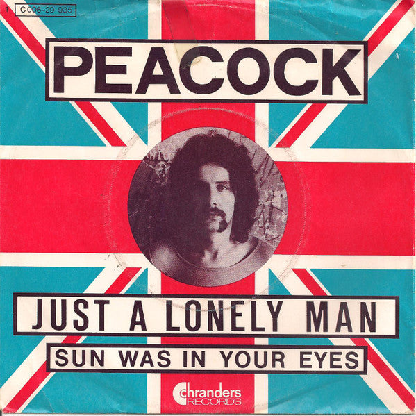 Peacock (2) : Just A Lonely Man (7", Single)