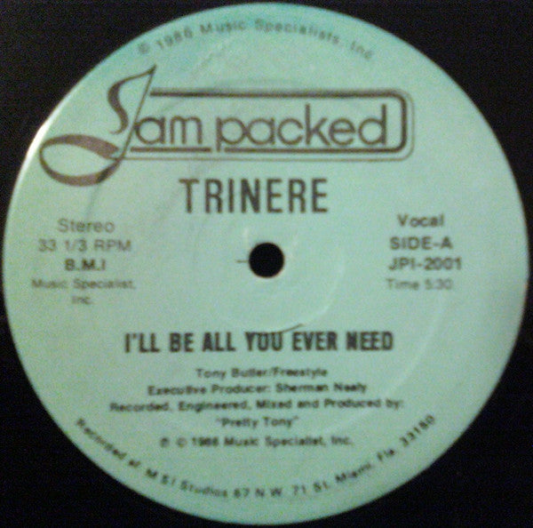 Trinere : I'll Be All You Ever Need (12", Gen)