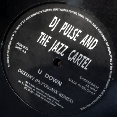 DJ Pulse And The Jazz Cartel* : U Down (Off The Wall Mix) / Destiny (Flytronix Remix) (12")