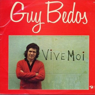 Guy Bedos : Vive Moi (LP, Album)