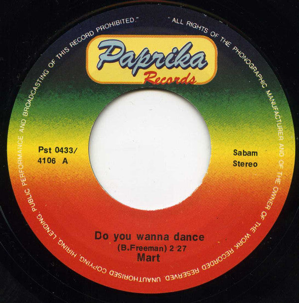 Mart (16) : Do You Wanna Dance (7")