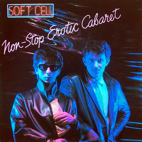 Soft Cell : Non-Stop Erotic Cabaret (LP, Album)