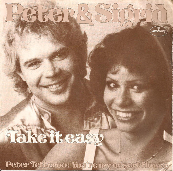 Peter Tetteroo & Sigrid (6) : Take It Easy (7", Single)