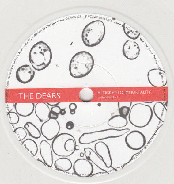 The Dears : Ticket To Immortality (7", Single, Whi)