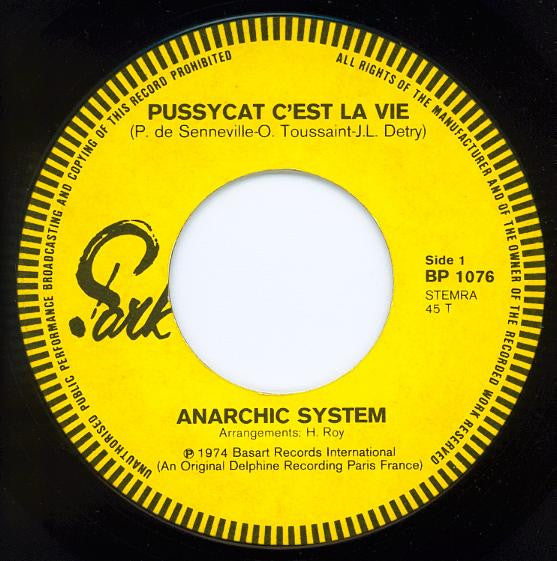 Anarchic System : Pussycat C'Est La Vie (7", Single)