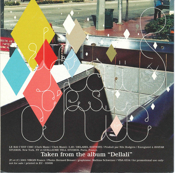 Cheb Mami : Le Raï C'est Chic (CD, Single, Promo)