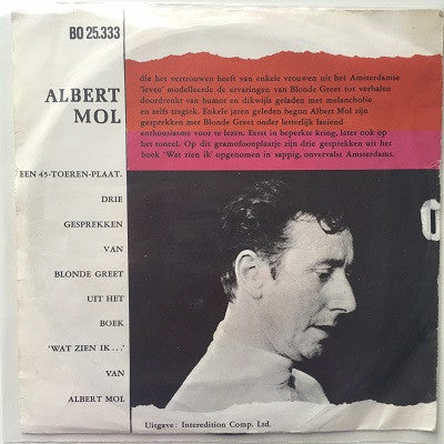 Albert Mol : Wat Zien Ik..... Gesprekken Met Blonde Greet (7", RE)