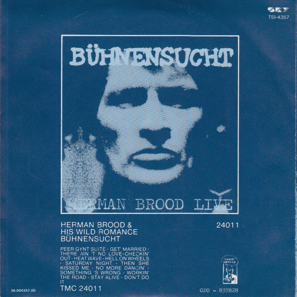 Herman Brood & His Wild Romance : Then She Kissed Me (7", Single)