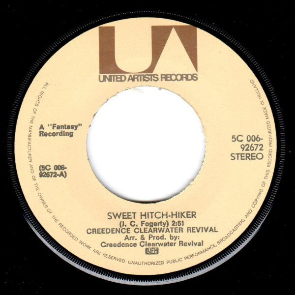 Creedence Clearwater Revival : Sweet Hitch-Hiker (7", Single, Pin)