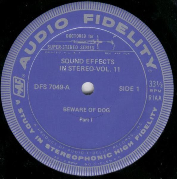 No Artist : Sound Effects Volume 11 - Beware Of Dog (LP, Album)